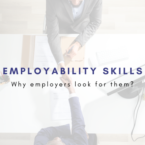 Employability Skills : Why employers look for them?